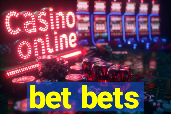bet bets
